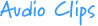 Audio Clips